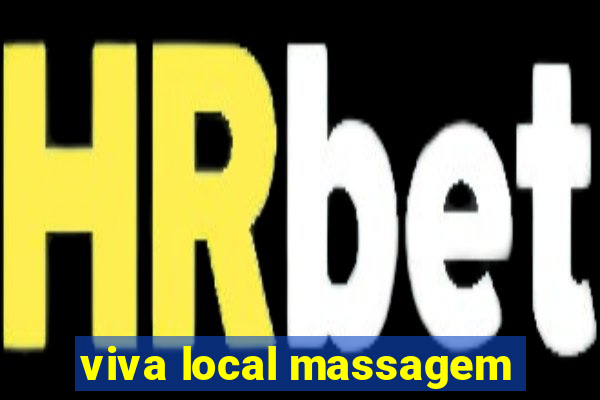 viva local massagem